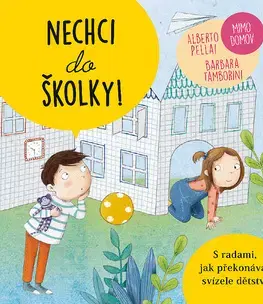 Partnerstvo Nechci do školky! - Mimo domov - Barbara Tamborini,Alberto Pellai