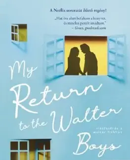 Romantická beletria My Life With The Walter Boys 2: My Return to the Walter Boys - Visszatérés a Walter fiúkhoz - Ali Novak