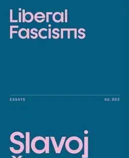 Filozofia Liberal Fascisms - Slavoj Žižek