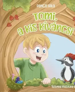 Rozprávky Tomi, a kis kíváncsi - Rita Penczi
