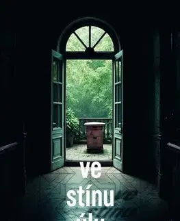 Romantická beletria Ve stínu úlu - Eva Wolfenthal