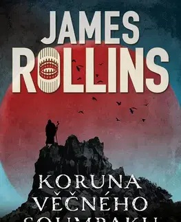 Sci-fi a fantasy Koruna věčného soumraku - James Rollins
