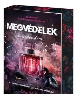 Romantická beletria Megvédelek mindenáron - Éldekorált kiadás - Eden Victoria