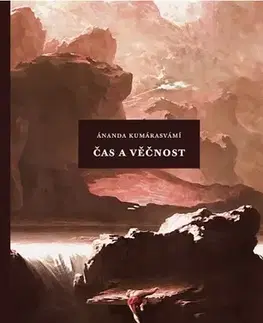 Filozofia Čas a věčnost - Ánanda Kumárasvámí