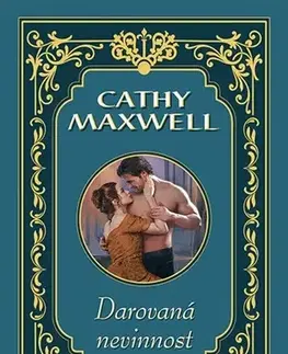 Romantická beletria Darovaná nevinost - Cathy Maxwell