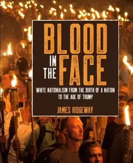 Politológia Blood in the Face (revised new edition) - James Ridgeway