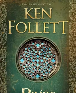 Historické romány Pilíře země, 6. vydání - Ken Follett
