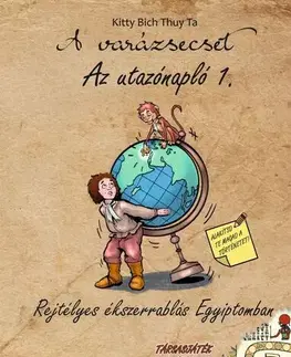Dobrodružstvo, napätie, western Az utazónapló 1: A varázsecset - Kitty Bich Thuy Ta