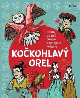 Cestopisy Kočkohlavý orel - Dominika Sakmárová,Michaela Ahonen,Milena Machalová