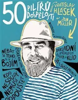 Rodičovstvo, rodina 50 pilířů dospělosti - Vratislav Hlásek,Jan Müller