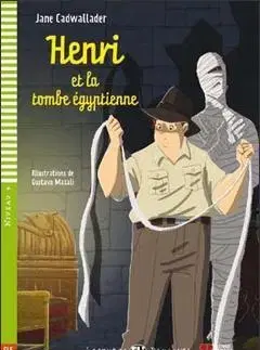 V cudzom jazyku HENRI ET LA TOMBE ÉGYPTIENNE + CD (vyjde 2014) - Jane Cadwallader