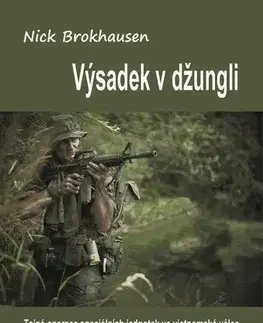 História, vojnová literatúra Výsadek v džungli - Nick Brokhausen