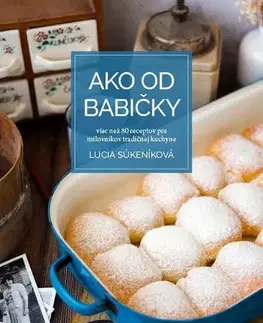 Slovenská Ako od babičky - Lucia Súkeníková