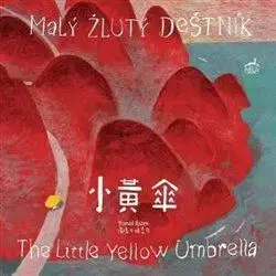 Česká beletria Malý žlutý deštník / The Little Yellow Umbrella - Tomáš Řízek