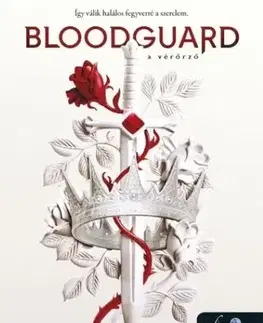 Sci-fi a fantasy Bloodguard - A Vérőrző (Ófölde 1.) - Cecy Robson