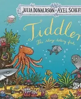 V cudzom jazyku Tiddler - Julia Donaldson,Axel Scheffler