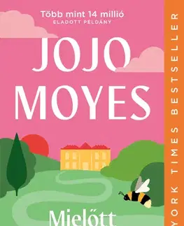 Romantická beletria Mielőtt megismertelek - Jojo Moyes