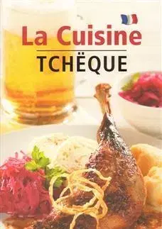 Česká La Cuisine Tchëque - Lea Filipová