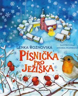 Rozprávky Písnička pro Ježíška - Lenka Rožnovská