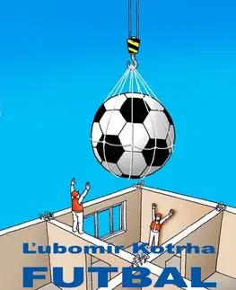 Šport - ostatné Futbal - Ľubomír Kotrha