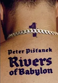 Slovenská beletria Rivers of Babylon - Peter Pišťanek