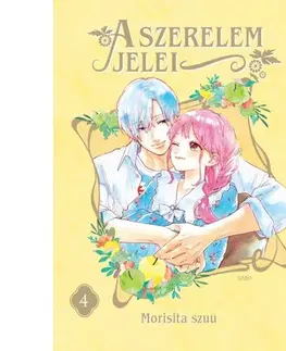 Manga A szerelem jelei 4 - Morisita szuu,Dániel Hornos