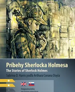 Zjednodušené čítanie Príbehy Sherlocka Holmesa B1/B2 (AJ-SJ) - Sabrina D. Harris