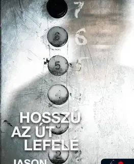 Beletria - ostatné Hosszú az út lefelé - Jason Reynolds,Dorottya Benedek