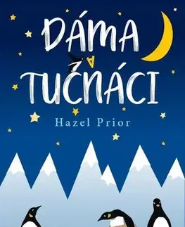 Romantická beletria Dáma a tučňáci - Hazel Prior