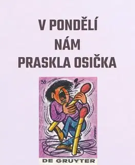 Humor a satira V pondělí nám praskla osička - Zdeněk Fabián
