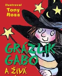 Pre chlapcov Grázlik Gabo 18: Grázlik Gabo a živá mŕtvola - Francesca Simon,Darina Zaicová