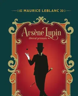 Detektívky, trilery, horory Arsene Lupin, Dôverné priznania - Maurice Leblanc