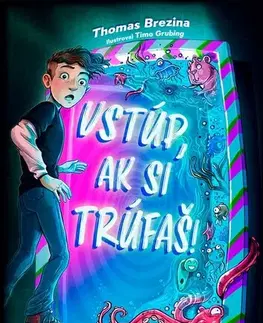 Dobrodružstvo, napätie, western Vstúp, ak si trúfaš! - Thomas Brezina,Silvia Ivanidesová