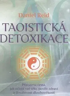 Detoxikácia Taoistická detoxikace - Daniel Reid