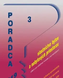 Dane, účtovníctvo Poradca 3/2019 - Zákon o vlastníctve bytov a nebytových priestorov – úplné znenie s komentárom - Kolektív autorov