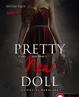 Detektívky, trilery, horory Csinos játék babák 3: Pretty New Doll - Csinos új babácska - Ker Dukey,K. Webster,Alexandra Valéria Sándor