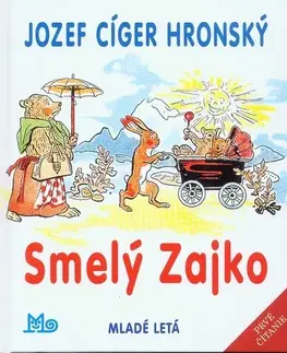 Rozprávky Smelý Zajko, 12. vydanie - Jozef Cíger Hronský,Jaroslav Vodrážka