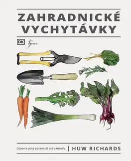 Úžitková záhrada Zahradnické vychytávky - Huw Richards