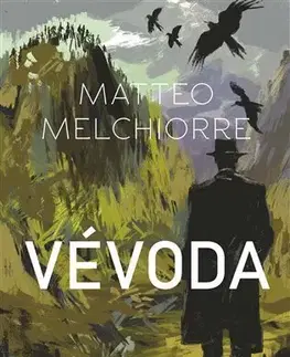 Beletria - ostatné Vévoda - Matteo Melchiorre