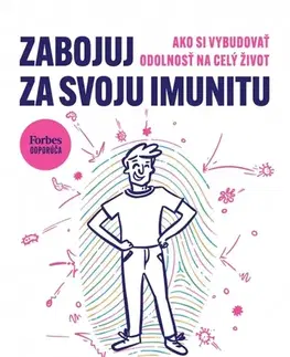 Zdravie, životný štýl - ostatné Zabojuj za svoju imunitu - Heather Moday,Dana Pretrigáčová