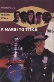 Pre deti a mládež A marsi tó titka - István Nemere