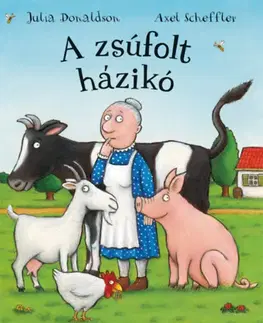 Rozprávky A zsúfolt házikó - Julia Donaldson,Axel Scheffler