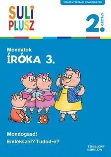 Príprava do školy, pracovné zošity Íróka 3. - Mondatok - Suli Plusz - Rozalia Bozsik