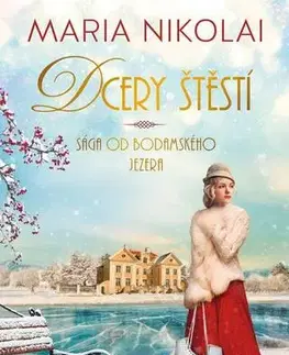 Romantická beletria Dcery štěstí - Maria Nikolai