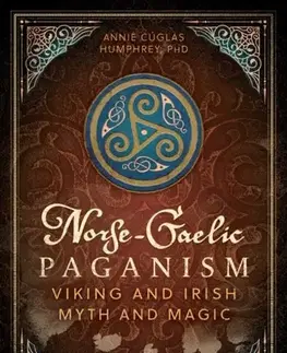 Ezoterika Norse-Gaelic Paganism - Annie Cuglas Humphrey