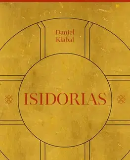 Historické romány Isidorias - Daniel Klabal