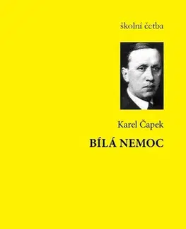 Česká beletria Bílá nemoc - Karel Čapek