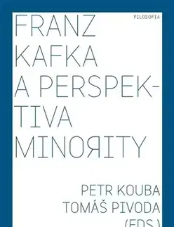 Filozofia Franz Kafka a perspektiva minority