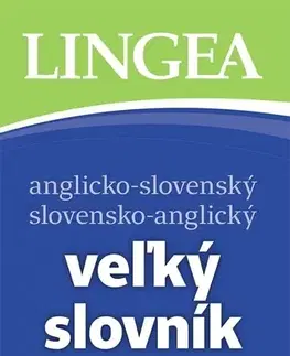 Slovníky Anglicko-slovenský slovensko-anglický veľký slovník, 4. vydanie