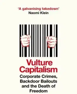 Ekonómia, Ekonomika Vulture Capitalism - Grace Blakeley